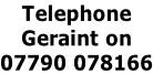Telephone Geraint on 07790 078166